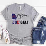 Welcome to JOE'GIA | JOEGIA Shirt| Joe Biden Tshirt, Biden | President Shirt  | Georgia Tshirt