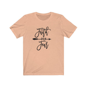 Faith Over Fear Shirt, Christian Shirt, Faith over Fear T-Shirt, Faith Shirt, Religious Shirt, Christian Tshirts, Jesus Lover Gift Shirts