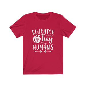 Educator of Tiny Humans Shirt, Educator of Tiny Humans T-shirt, Teacher T-shirt, Teacher Shirts, Teacher Appreciation Shirt, Graphics Tee