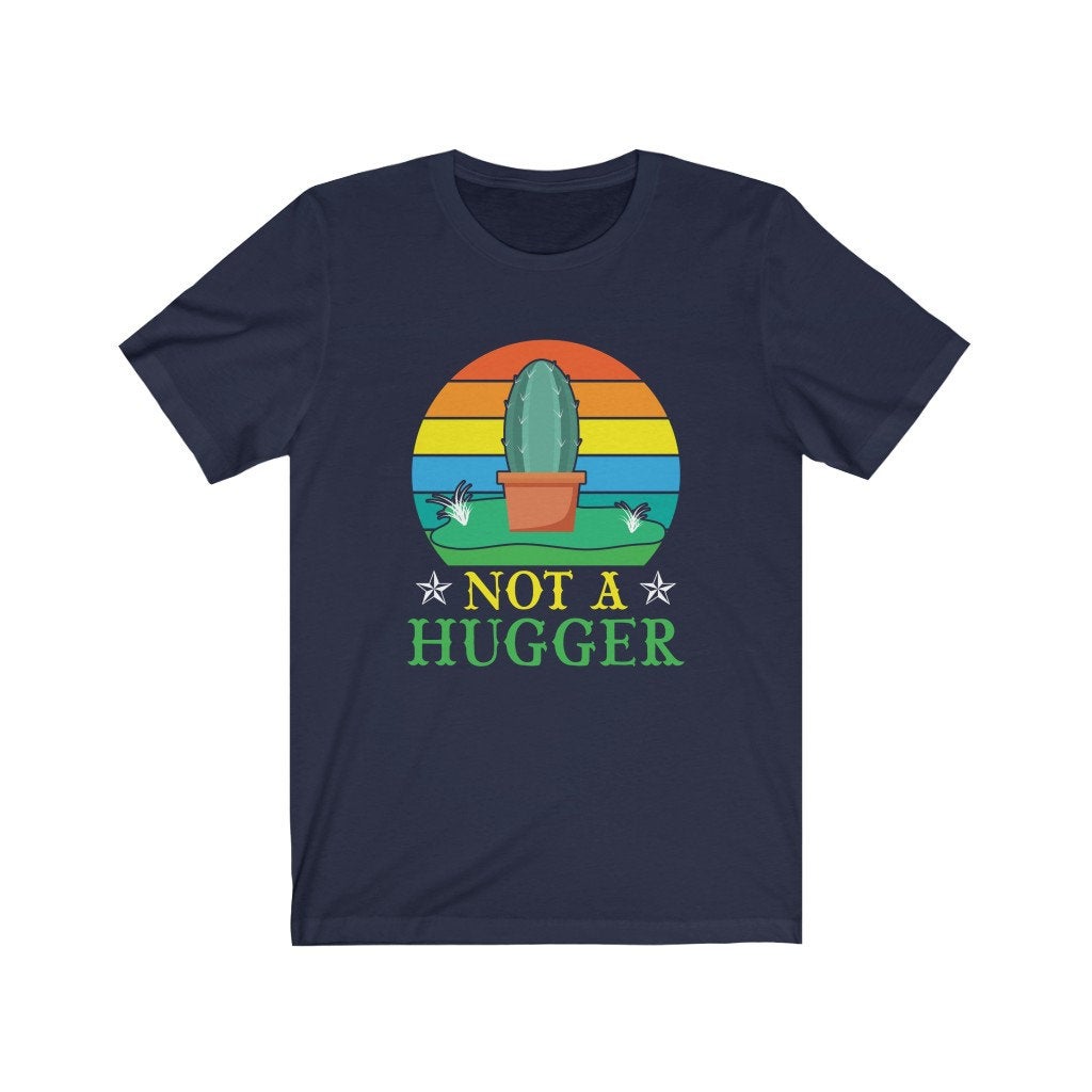 Not a Hugger Cactus Short Sleeve Tee, Plant T-Shirts