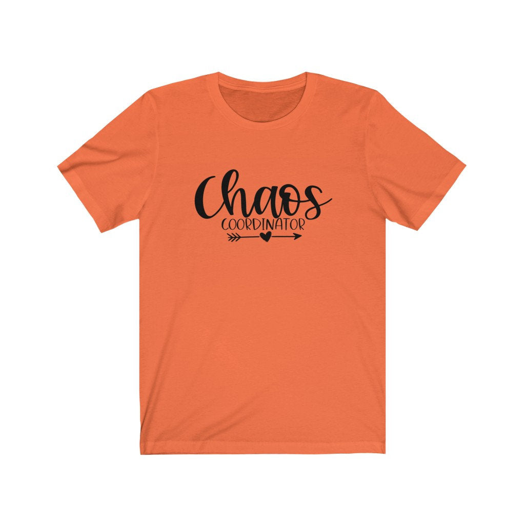 Chaos Coordinator Shirt, MomLife Shirt, TeacherLife Shirt, Mom Shirt, Teacher Shirts, Chaos Coordinator Tshirt, Preschool Teacher Shirt