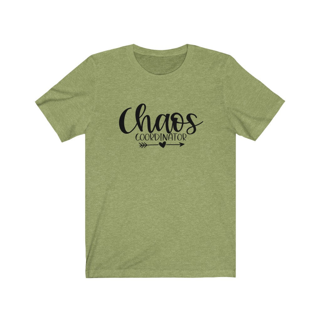 Chaos Coordinator Shirt, MomLife Shirt, TeacherLife Shirt, Mom Shirt, Teacher Shirts, Chaos Coordinator Tshirt, Preschool Teacher Shirt