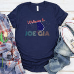 Welcome to JOE'GIA | JOEGIA Shirt Biden | Georgia Tshirt | President Shirt | Joe Biden Tshirt