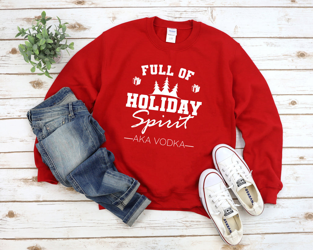 Full of Holiday Spirit Sweatshirt, Women's Christmas Sweater, Ugly Christmas Sweatshirt, Cute Christmas Vacation Sweater, Holiday Sweatshirt