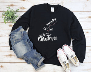 I'm Dreaming of a Wine Christmas Sweatshirt, Ugly Christmas Sweatshirt, Funny Family Christmas Sweatshirt, Christmas Booze Xmas Sweater