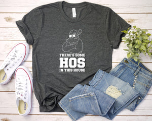 There's Some Hos In This House Shirt, Ugly Christmas Shirt, Funny Santa Shirt, Funny Christmas Gift, Naughty Santa Shirt, Christmas Pajamas