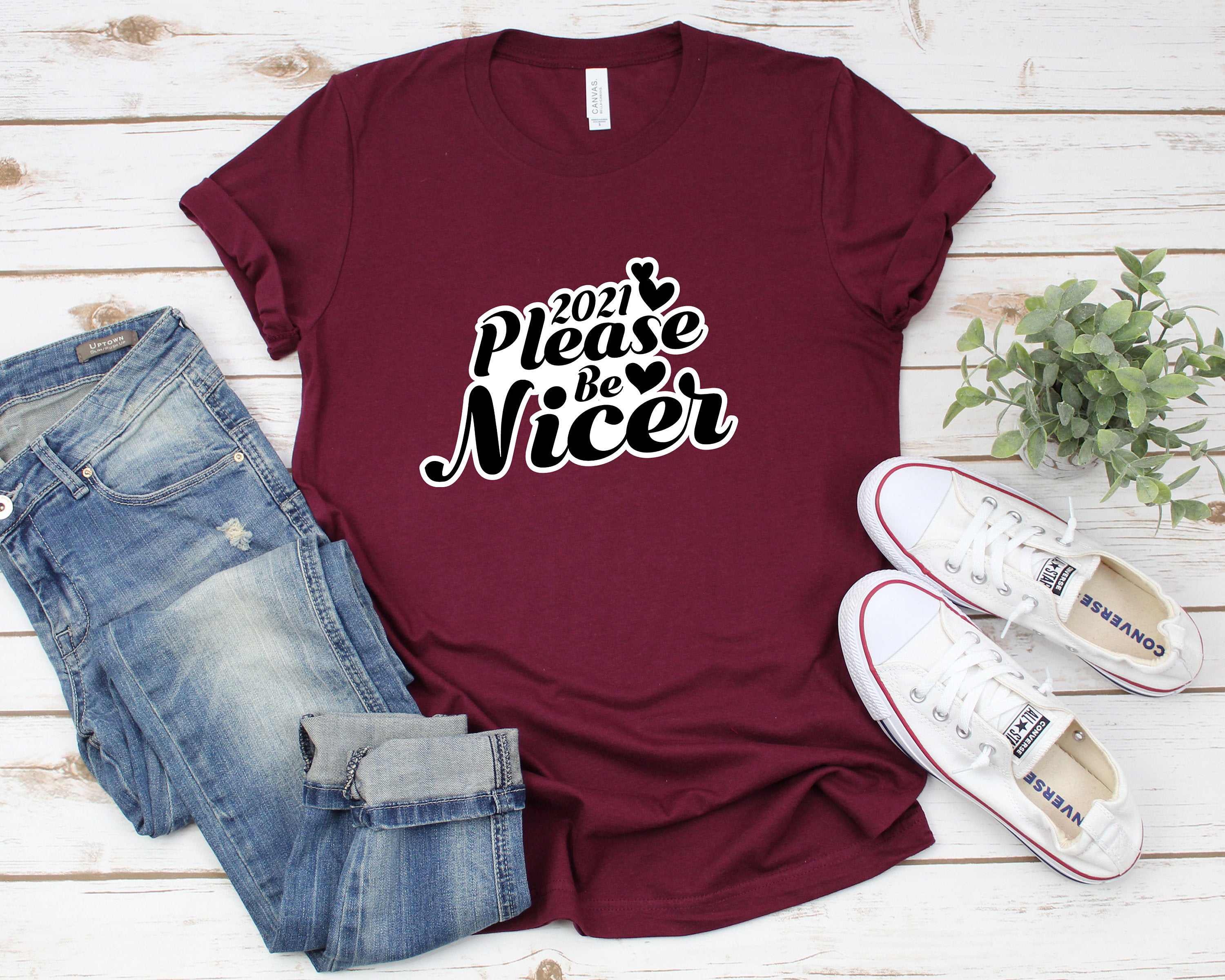 2021 Please be Nicer Shirt, 2021 New Year Shirt, New Years Eve Shirts, Cute Holiday Shirts, Fun Gifts for Women, Fun Shirt Saying Shirt