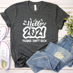 2021 Please Dont Suck Shirt, Funny New Years Eve Shirt, Happy New Year Shirt, Hello 2021 Shirt, Funny Holiday Shirt, Christmas Holiday Shirt