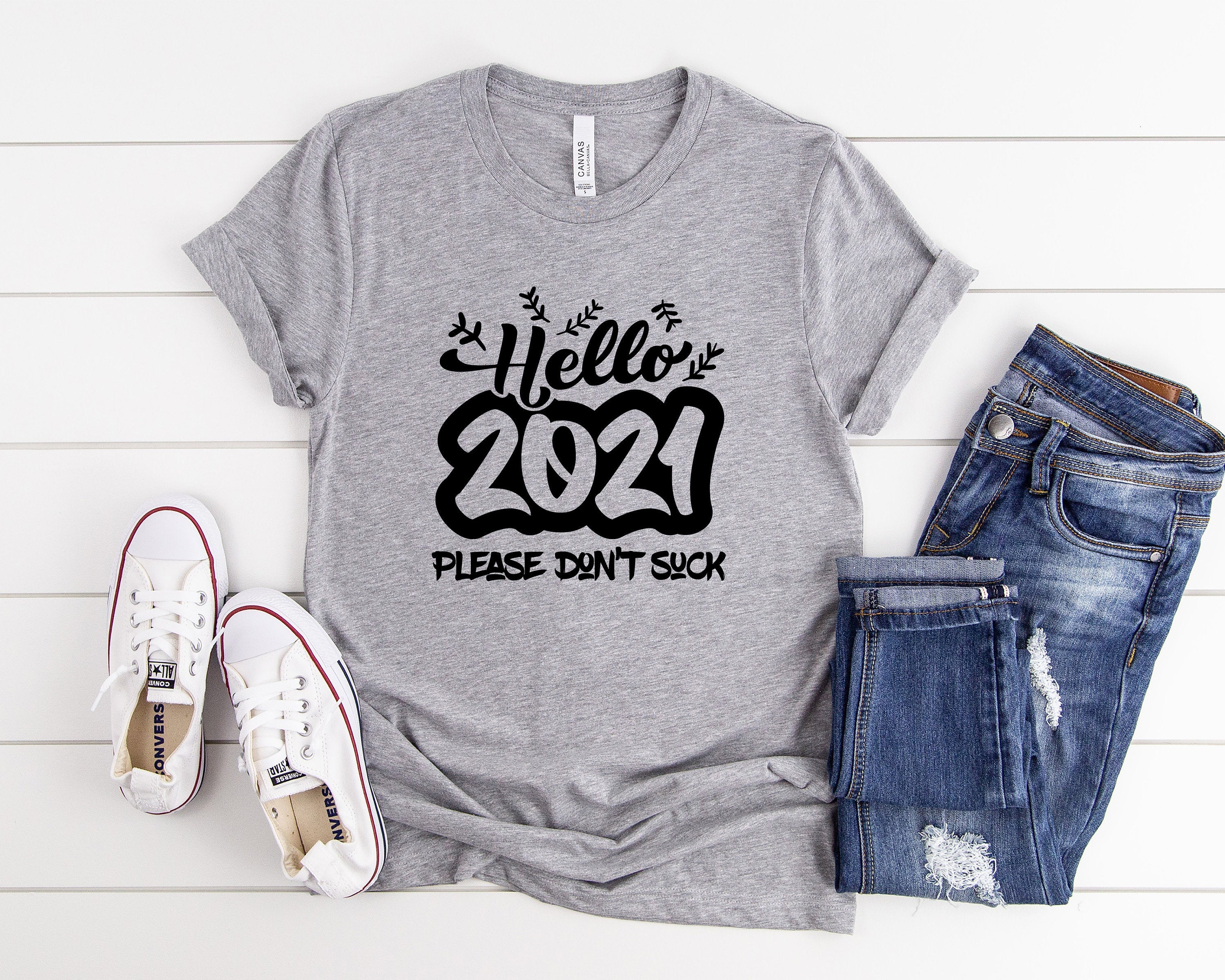 2021 Please Dont Suck Shirt, Funny New Years Eve Shirt, Happy New Year Shirt, Hello 2021 Shirt, Funny Holiday Shirt, Christmas Holiday Shirt