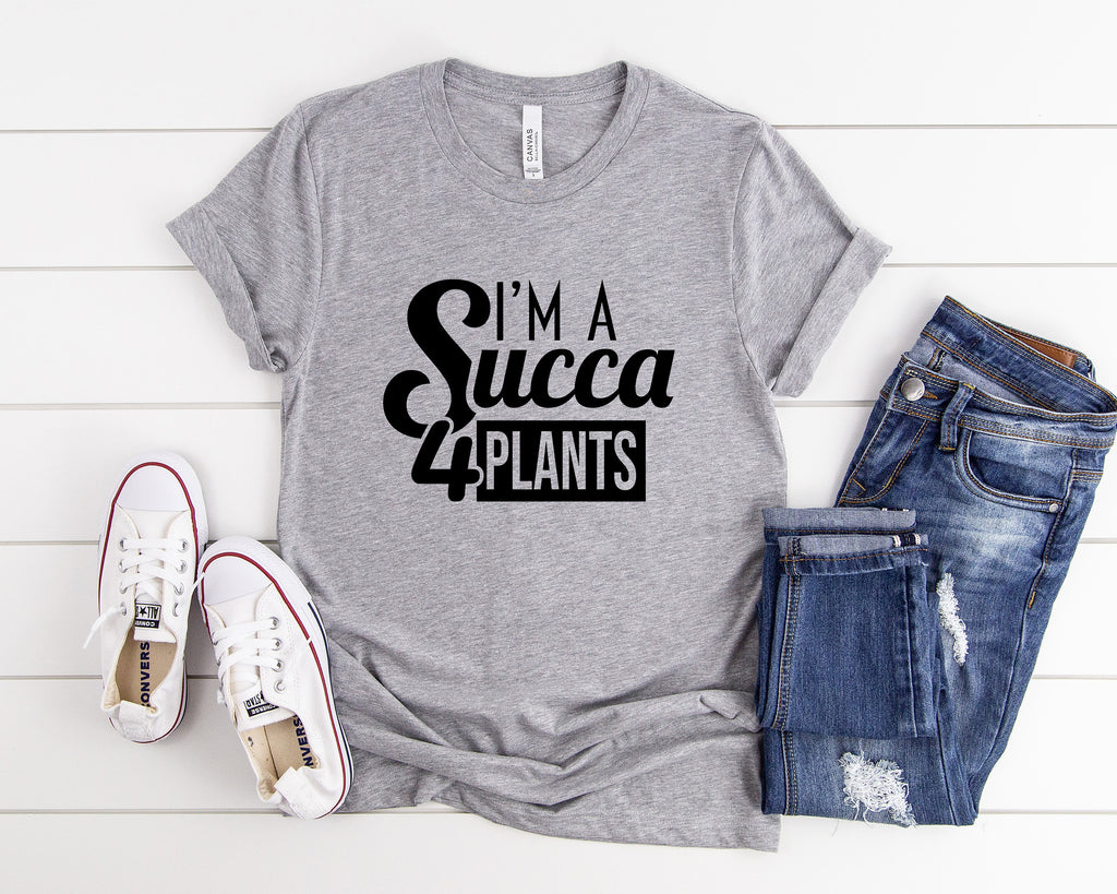 Im a Succa for Plant Shirt, Plant Lover Gift, Crazy Plant Lady Shirt, Succulent Gift, Women Garden Shirt, Gardening Gift, Gardener T-shirt