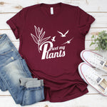 I Wet My Plants Shirt, Cute Funny Plant shirt, Plant lover gift, Plant Lovers Gifts, Garden Shirt for Women, Gardening Gift, Gardener Shirt