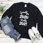 Good Bye 2020 Hello 2021 Sweatshirt, Hello New Year Sweater, New Years Eve Sweater, Holiday Sweater, Happy New Year Sweater