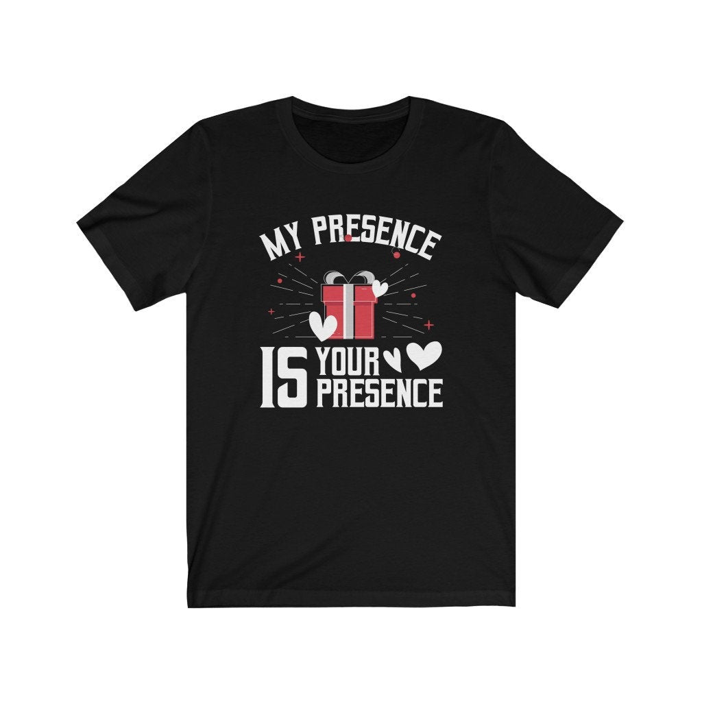 My Presence Is Your Present Shirt, Christmas Shirt for Women, Merry and Bright Shirt, Funny Christmas Shirt, Ugly Holiday Christmas Shirt