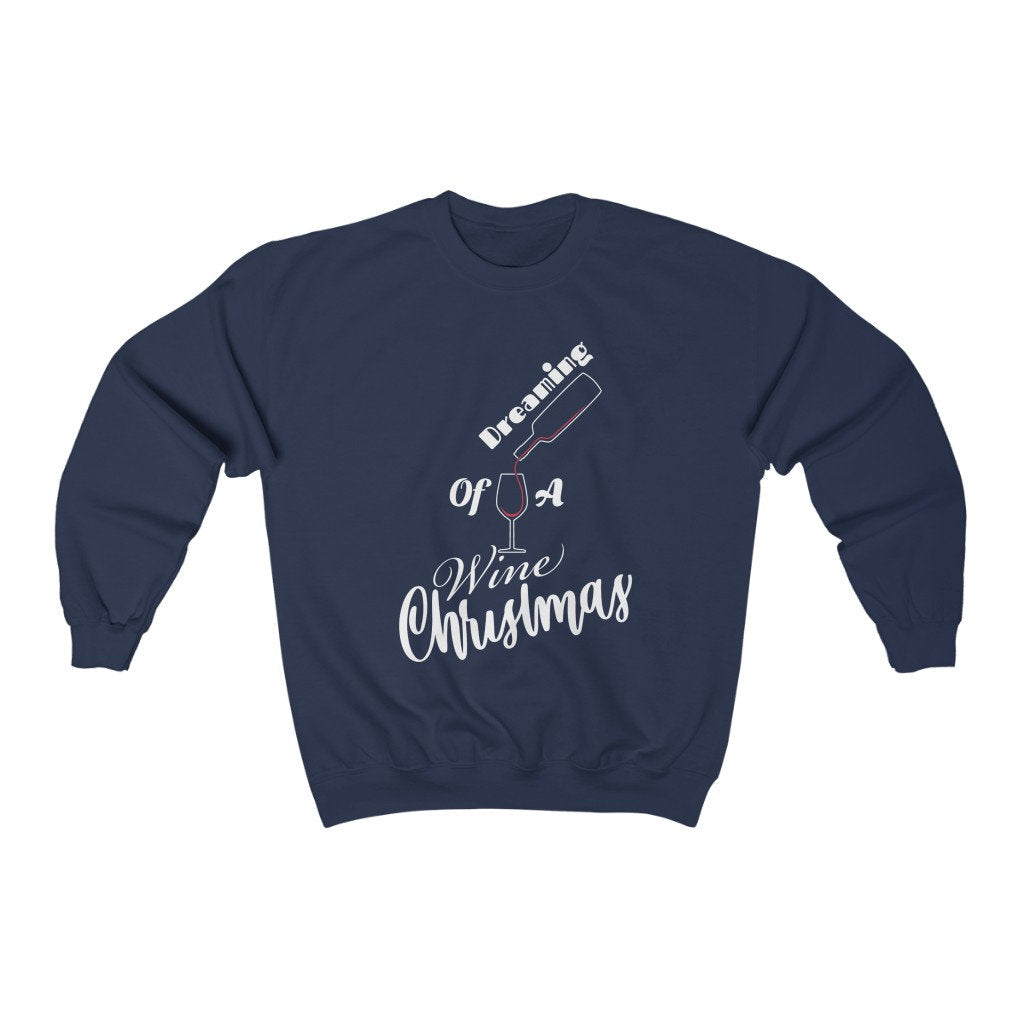 I'm Dreaming of a Wine Christmas Sweatshirt, Ugly Christmas Sweatshirt, Funny Family Christmas Sweatshirt, Christmas Booze Xmas Sweater