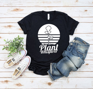 Plant Whisperer Shirt, Crazy Plant Lady Shirt, Love To Garden Shirt, Gardening Shirt, Plant mom Shirt, Plant Lover Gift, Succulent Shirt