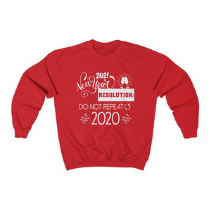 2021 New Year Resolution Do Not Repeat 2020 Sweatshirt, New Year Sweater, Funny 2021 Sweatshirt, Quarantine Sweatshirt