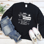 2021 New Year Resolution Do Not Repeat 2020 Sweatshirt, New Year Sweater, Funny 2021 Sweatshirt, Quarantine Sweatshirt