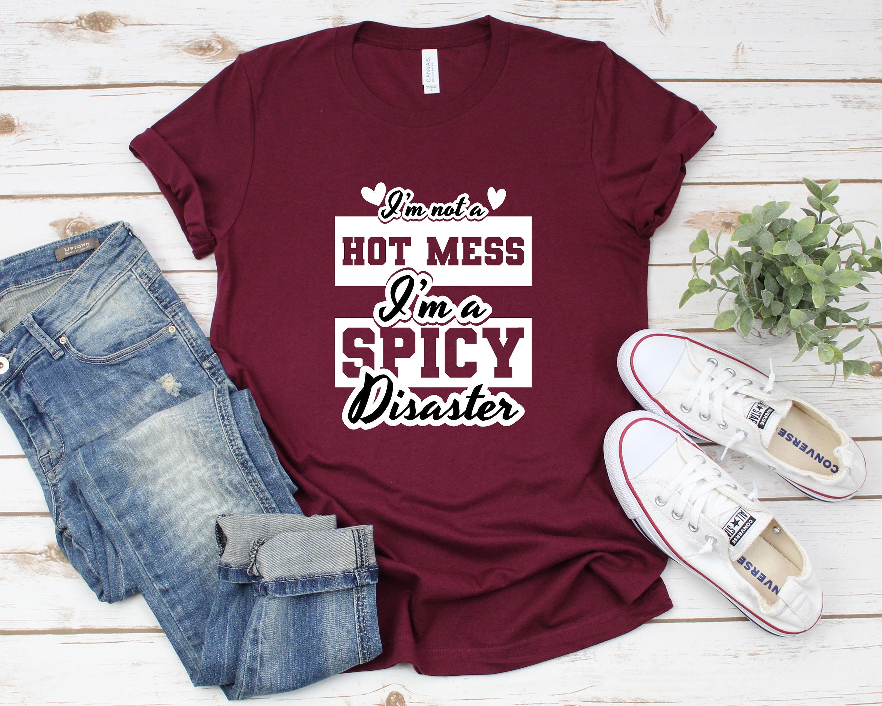 Im Not A Hot Mess Im A Spicy Disaster Shirt,  Cute Valentine Shirt, Mom Valentine's Shirt, Cute Heart Shirt, Family Valentines Shirt