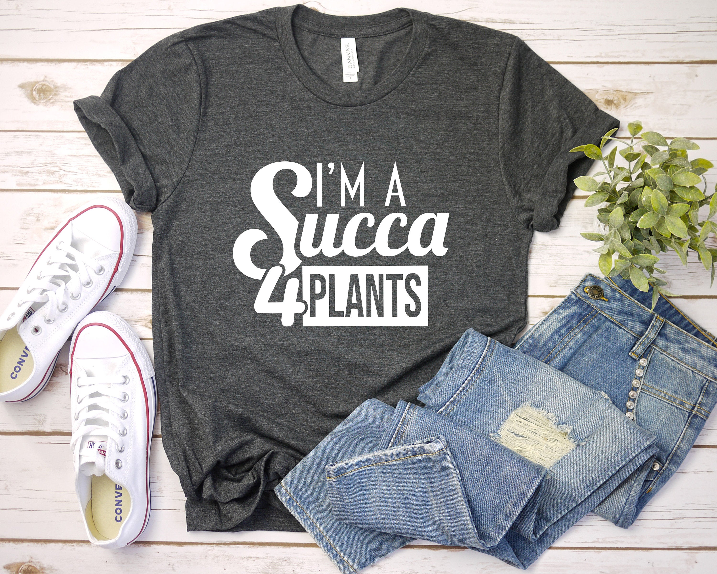 Im a Succa for Plant Shirt, Plant Lover Gift, Crazy Plant Lady Shirt, Succulent Gift, Women Garden Shirt, Gardening Gift, Gardener T-shirt