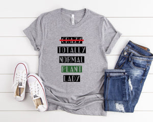 Crazy Totally Normal Plant Lady Shirt, Succulent Lover Shirt, Plant Lover Shirt, Plant Lady Shirt, Funny Plant Shirt, Cactus Lover Shirt