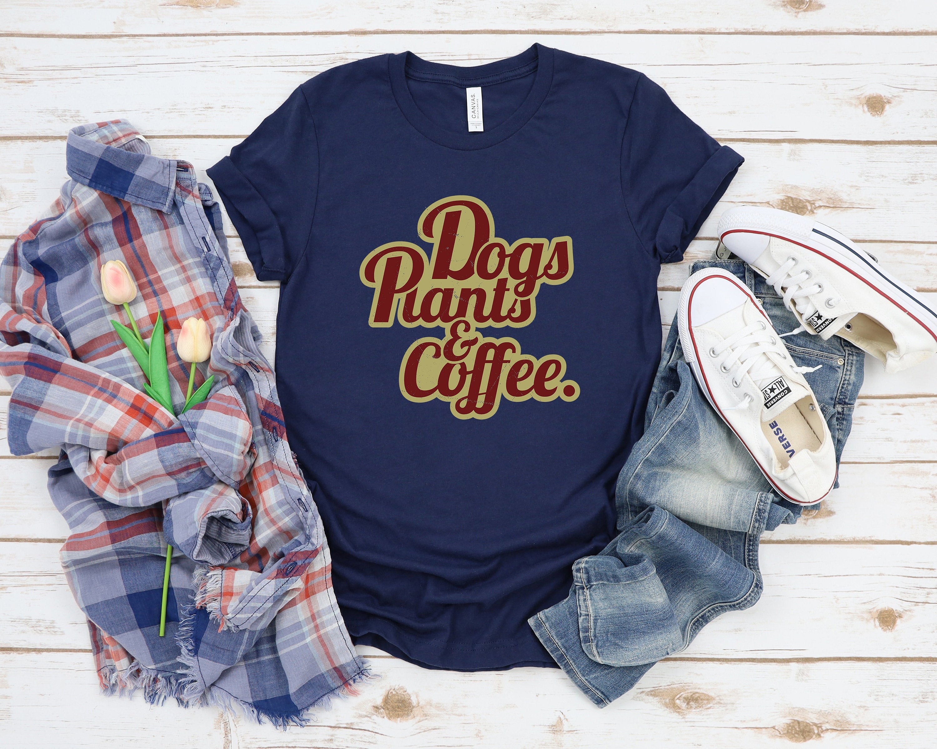 Dogs Plants and Coffee Shirt, Plant Lover shirt, Womens Gardener Nature Shirt, Earth Day Shirt, Dog Lover Shirt, Coffee Lover Shirt