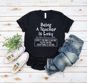 Teacher Shirt, Being a Teacher is Easy Shirt, Cute Teacher Gift, Gift for Teachers, Kindergarten Teacher Shirt, Teacher Appreciation Shirt