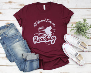 All the Cool Kids are Reading Shirt, Book Shirt Women, Reading Shirts, Book Lover Gift for Readers, Bookworm, Bookish, Librarian day Gifts