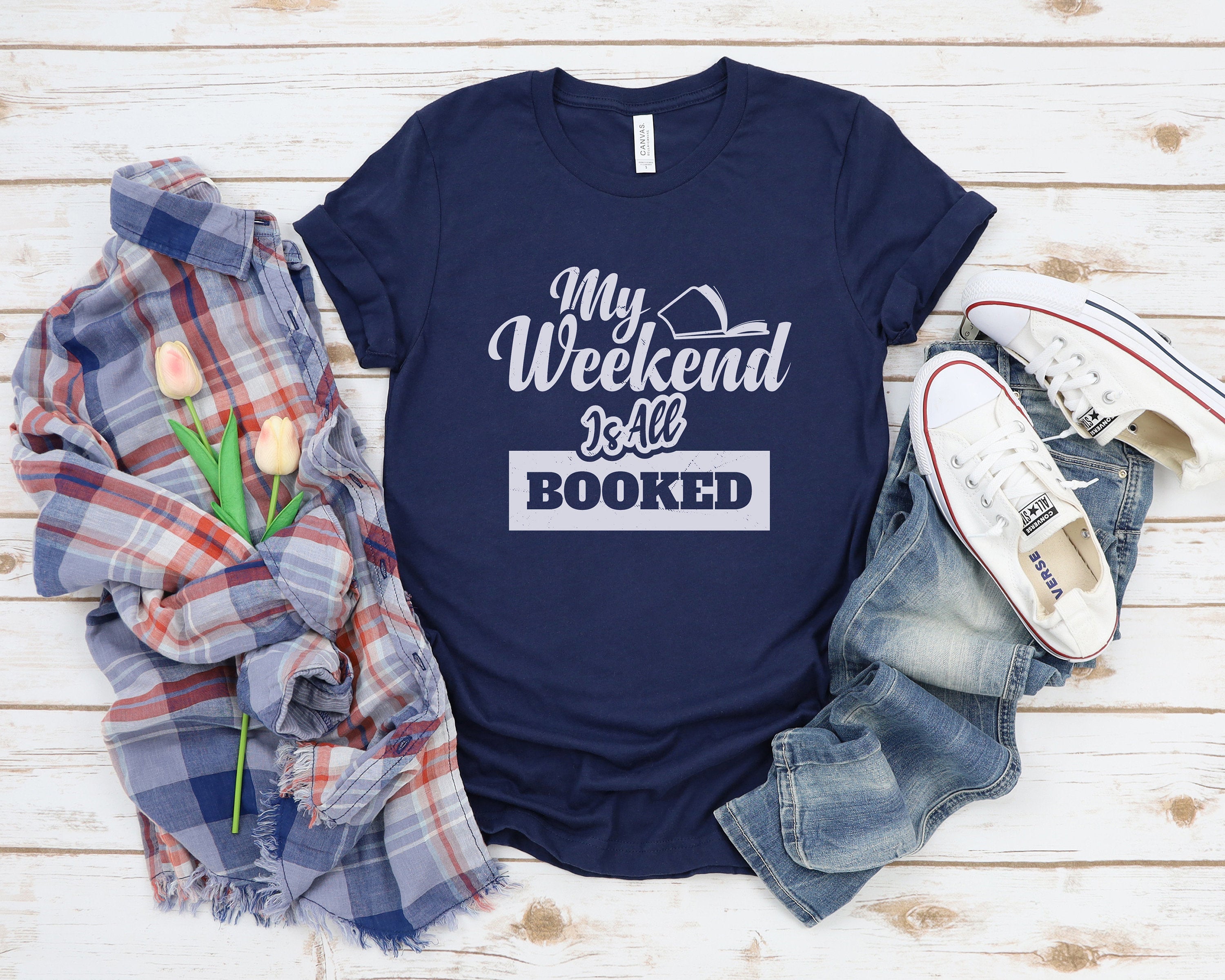 My Weekend Is All Booked, books shirts, book tees, teacher shirt, book shirt, book lover gift, book lover shirt, cute book tee, reading tees