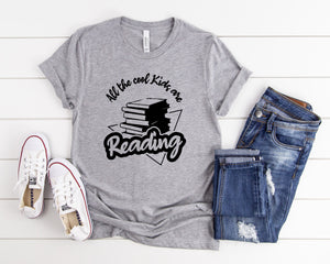 All the Cool Kids are Reading Shirt, Book Shirt Women, Reading Shirts, Book Lover Gift for Readers, Bookworm, Bookish, Librarian day Gifts