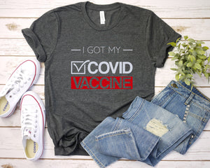 I Got My Covid Vaccine T-Shirt, Vaccine Shirt, Covid Shirts, Coronavirus Shirts, 2021 Quarantine Shirts, Vaccinated Shirts, Medical Shirts