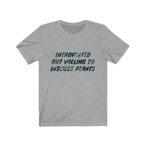 Plants Shirt, Houseplant T Shirt, Introverted But Willing To Discuss Plants Tee, Gardening Shirt, Funny Plant Shirt Gift for Men & Women