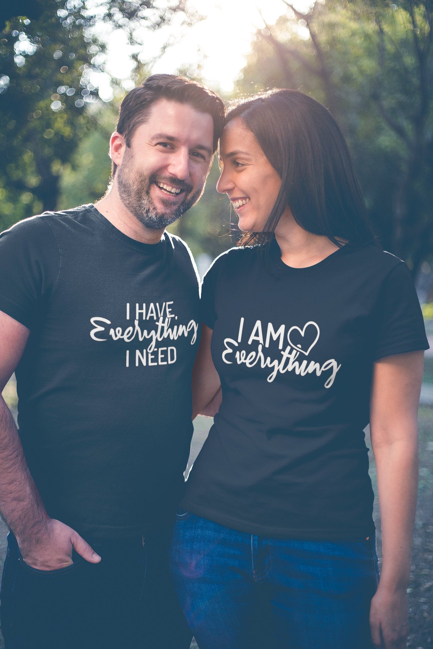 I Have Everything I Need I Am Everything Matching Shirts, Valentines Shirts, Cute Couples Shirts, Wedding Gift Shirts, Anniversary Gift