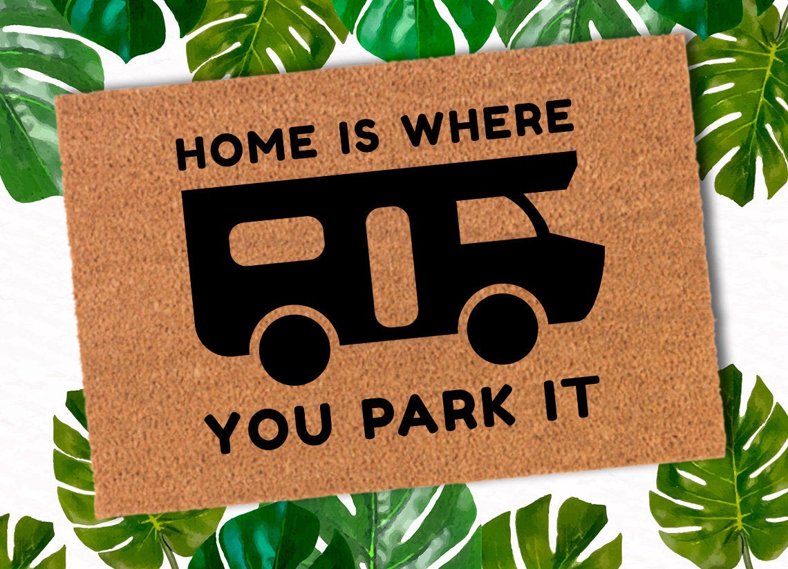 Home is where you Park It Mat, Funny Door Mat, Funny Gift, Home Doormat, House Warming, Closing Gift, Door Rug, Welcome Door Mat, Home Decor