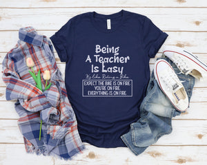 Teacher Shirt, Being a Teacher is Easy Shirt, Cute Teacher Gift, Gift for Teachers, Kindergarten Teacher Shirt, Teacher Appreciation Shirt